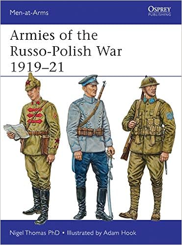 Amazon Armies Of The Russo Polish War 1919 21 Men At Arms Thomas Nigel Hook Adam Illustration Amazon Armies Of The Russo Polish War 1919 21 Men At Arms Thomas Nigel Hook Adam Illustration