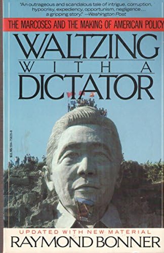 Waltzing With a Dictator: The Marcoses and the Making of American Policy