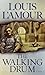The Walking Drum: A Novel