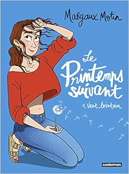 Le Printemps Suivant - T01 - Vent Lointain Livres,Bandes dessinées