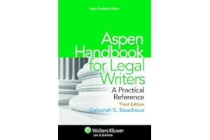 Aspen Handbook for Legal Writers: A Practical Reference (Aspen Coursebook Series)