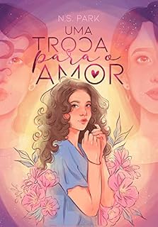 Livro Uma Troca Para o Amor (Irmãs Morgans Livro 1)