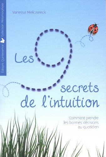 Les  9 secrets de l'intuition