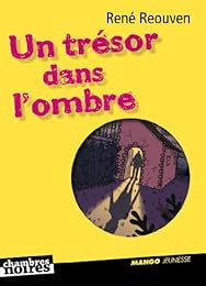 Un  trésor dans l'ombre