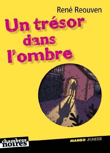 Un  trésor dans l'ombre