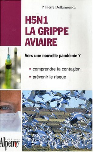 H5N1, la grippe aviaire