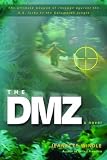 The DMZ: A Novel