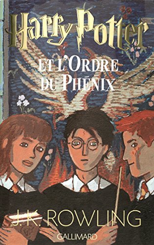 HARRY POTTER ET L'ORDRE DU PHENIX by JOANNE KATHLEEN (J.K.) ROWLING (2003-01-01)