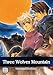 Three Wolves Mountain (Yaoi Manga) (1) by