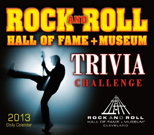 Rock and Roll Hall of Fame Trivia Challenge 2013 Box/Daily (calendar) by Rock & Roll Hall of Fame Museum (2012-08-15) by Rock & Roll Hall of Fame Museum (Calendar)