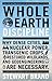 Whole Earth Discipline: Why Dense Cities, Nuclear Power, Transgenic Crops, RestoredWildlands, and Geoengineering Are Necessary - Book by Stewart Brand
