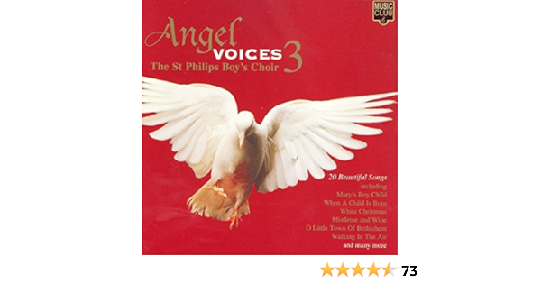 Angel Voices 3 Clean By The St Philips Boy S Choir On Amazon Music Amazon Com