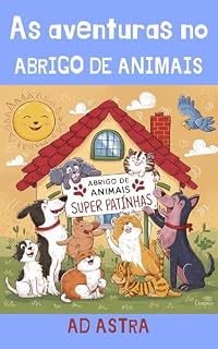 Livro AS AVENTURAS NO ABRIGO DE ANIMAIS