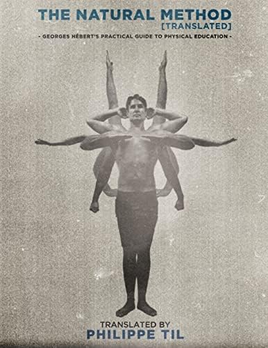 洋書 The Practice Of Natural Movement The Practice of Natural Movement: Reclaim Power, Health, and