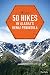 50 Hikes in Alaska's Kenai Peninsula (2nd Edition) (Explorer's 50 Hikes) by Taz Tally