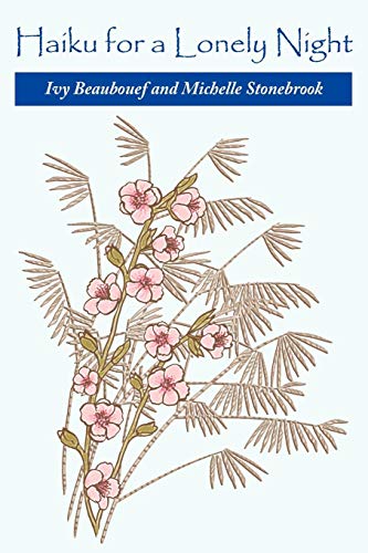 Haiku For a Lonely Night by Michelle Stonebrook