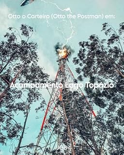 Livro Acampamento Lago Topázio (Otto O carteiro (Otto the Postman) Livro 2)