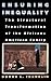Ensuring Inequality: The Structural Transformation of the African American Family