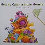 Hardcover how to catch a little monster Book