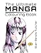The Ultimate Manga Colouring Book: For Adults & Teens (Practice & Learn to Colour) by Stan Bendis Kutcher, ProClaim Publishers