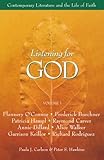 Listening for God, Vol 1: Contemporary Literature and the Life of Faith, Paula J. Carlson, 0806627158