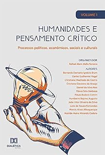 Livro Humanidades e pensamento crítico: processos políticos, econômicos, sociais e culturais: Volume 1