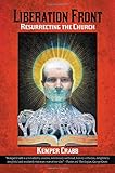Liberation Front: Resurrecting the Church