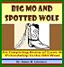 Big Mo and Spotted Wolf by James M. Lowrance