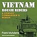 Vietnam Rough Riders: A Convoy Commander's Memoir by