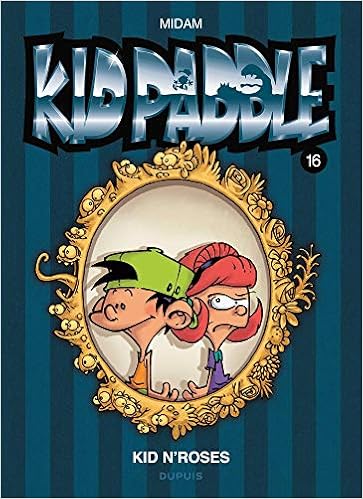 Kid Paddle - Tome 16 - Kid N'Roses Kid Paddle - Tome 16 - Kid N'Roses