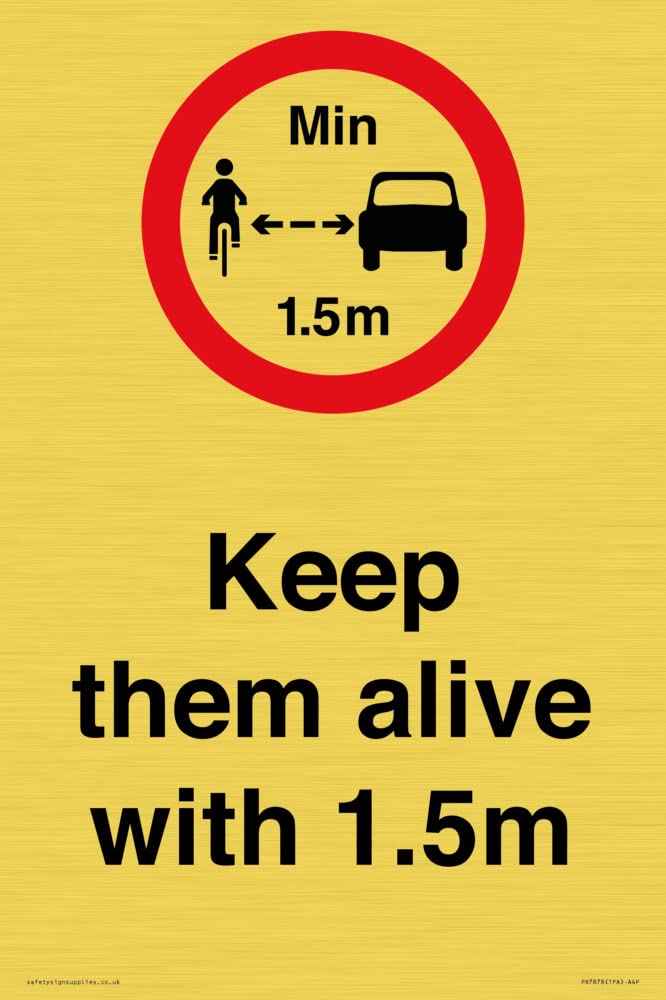 Keep them alive with 1.5m Sign - 200x300mm - A4P