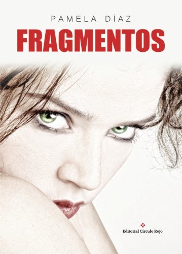 Fragmentos (Spanish Edition)