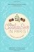 The Loveliest Chocolate Shop in Paris (A Novel with Recipes)