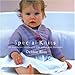 Special Knits: 22 Gorgeous Handknits for Babies and Toddlers by 