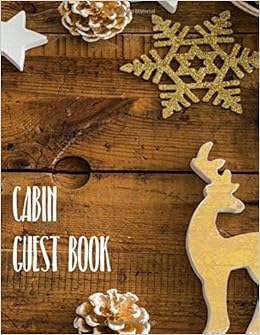 Cabin Guest Book Rustic Cabin Lodge Cottage Vacation Rental