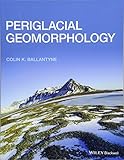 Periglacial Geomorphology