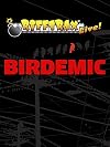 RiffTrax Live: Birdemic - Shock and Terror [2012 film]