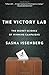The Victory Lab: The Secret Science of Winning Campaigns - Book by Sasha Issenberg