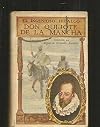 INGENIOSO HIDALGO DON QUIJOTE DE LA MANCHA - EL