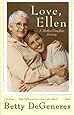 Love, Ellen: A Mother/Daughter Journey