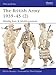 The British Army 1939-45 (2): Middle East & Mediterranean (Men-at-Arms) by Martin Brayley, Mike Chappell