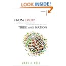 From Every Tribe and Nation: A Historian's Discovery of the Global Christian Story (Turning South: Christian Scholars in an Age of World Christianity)