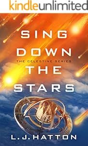 Sing Down the Stars (The Celestine Series Book 1)