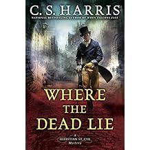 Where the Dead Lie (Sebastian St. Cyr Mystery Book 12)