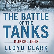 Kursk, 1943 - Lloyd Clark