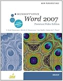 New Perspectives on Microsoft Office Word 2007, Brief, Premium Video Edition (Available Titles Skill by S. Scott Zimmerman, Beverly B. Zimmerman