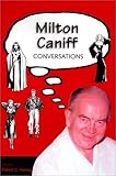 Milton Caniff: Conversations (Conversations with Comic Artists) (2002-03-30) by 