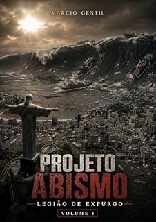 Livro PROJETO ABISMO - Volume 1: LEGIÃO DE EXPURGO