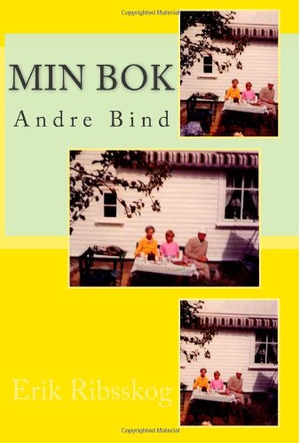 Min Bok: Andre bind (Volume 1) (Norwegian Edition) by Erik Ribsskog