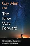 Gay Men and The New Way Forward